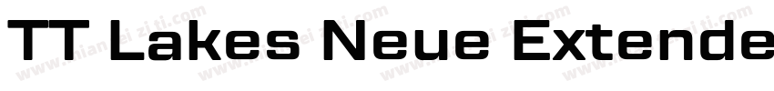 TT Lakes Neue Extended Bold字体转换